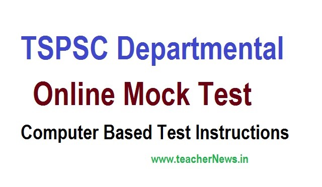 TSPSC Departmental Mock test Online Instructions to Computer Based Test at tspsc.gov.in