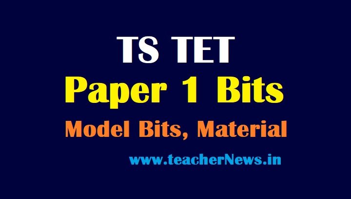 TSTET Paper 1 Bit Bank Model Bits tstet.cgg.gov.in | TS TET Material (PDF), Model Papers Download