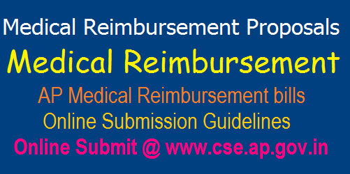 AP Medical Reimbursement Submission bills Online Guidelines www.cse.ap.gov.in