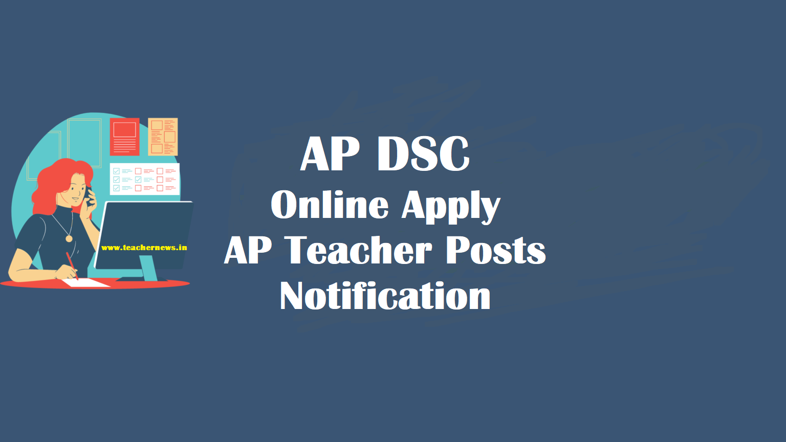 How to AP DSC Online Apply - AP Teacher Posts Notification Schedule at apdsc.apcfss.in