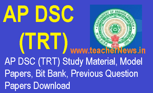 AP DSC Study Material, Model Papers, Bit Bank, Previous Question Papers 2023