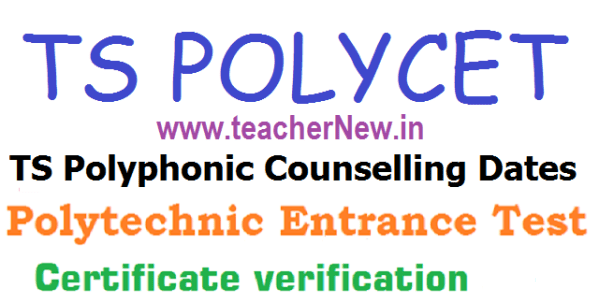 TS POLYCET Counselling Dates - Telangana Polyphonic Certificate Verification Schedule, Admission Fee