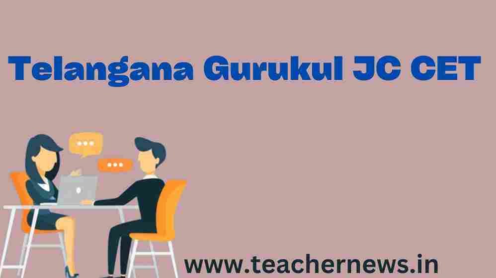 Telangana Gurukul JC CET