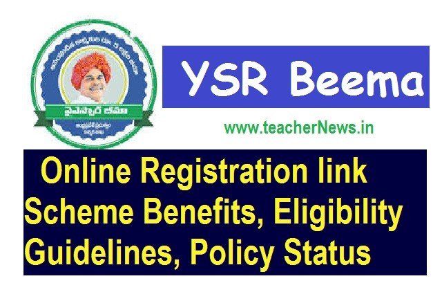 YSR Beema Online Registration, Scheme Benefits, Eligibility Guidelines, Policy Status