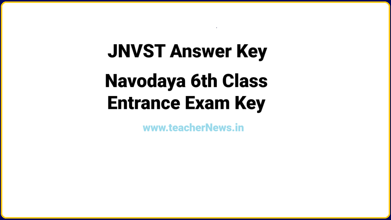 JNVST Answer Key 2025 (Released) | Navodaya 6th Class Entrance Exam Key