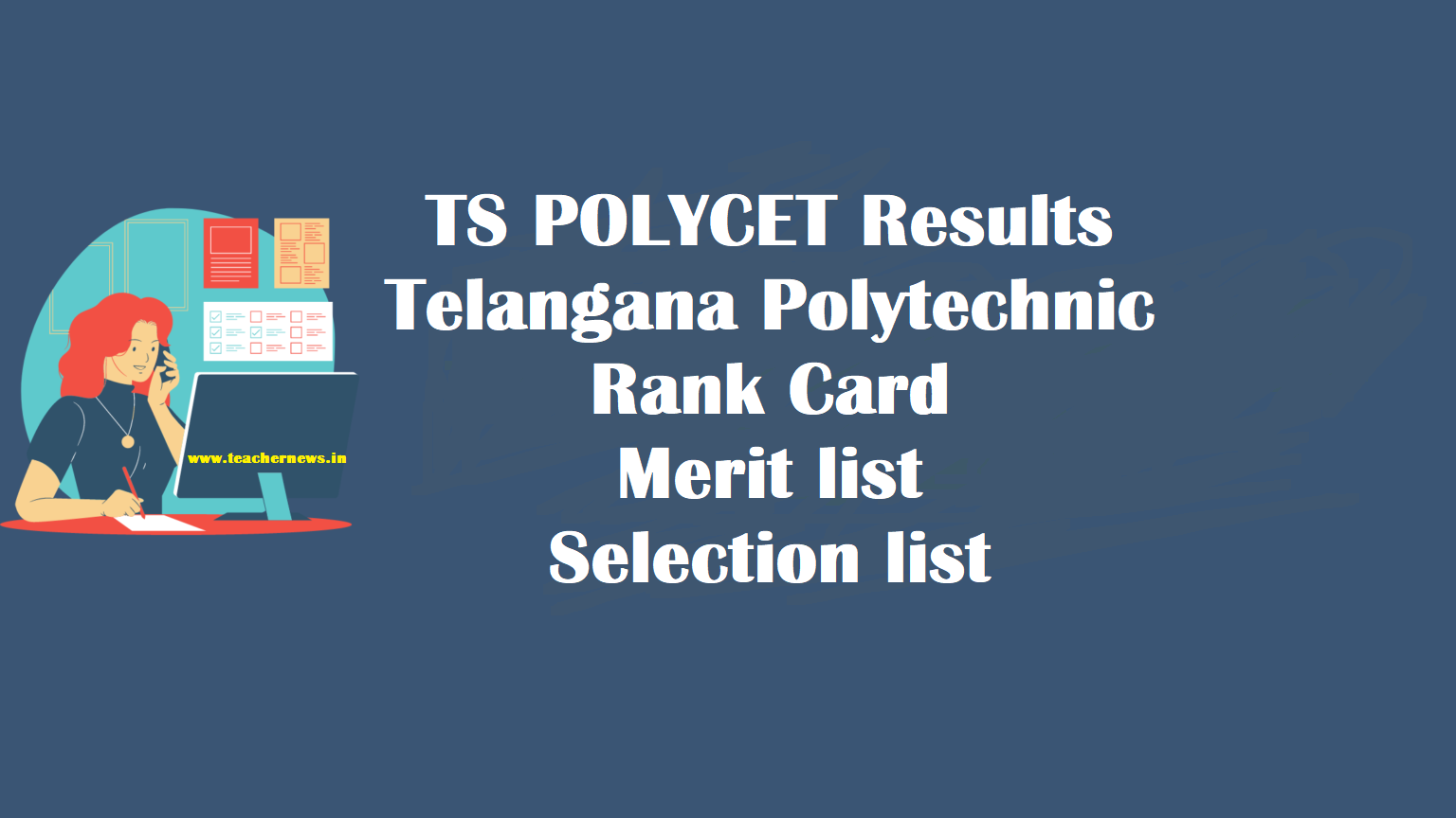 TS POLYCET Results - Telangana Polytechnic Rank Card Merit list, Selection list at polycetts.nic.in