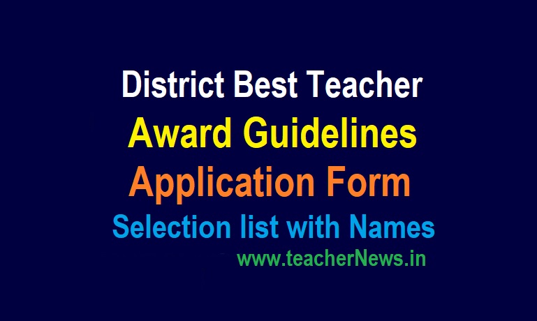 District Best Teacher Award Application Form, Weightage of Marks Guidelines (Points)- Selection list with Teacher Names in DEO website