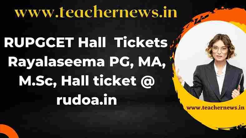 RUPGCET Hall tickets 2023