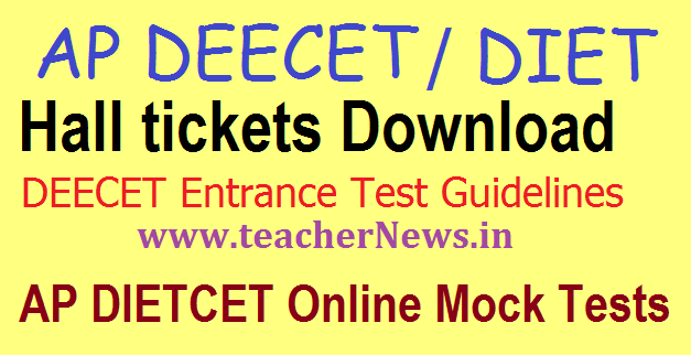 AP DEECET Hall Ticket Andra Pradesh DEECET Online Exam Date @ apdeecet.apcfss.in