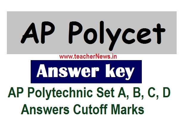 AP POLYCET Answer Key Sheet (Final) - AP Polytechnic Set A, B, C, D Answers Cutoff Marks