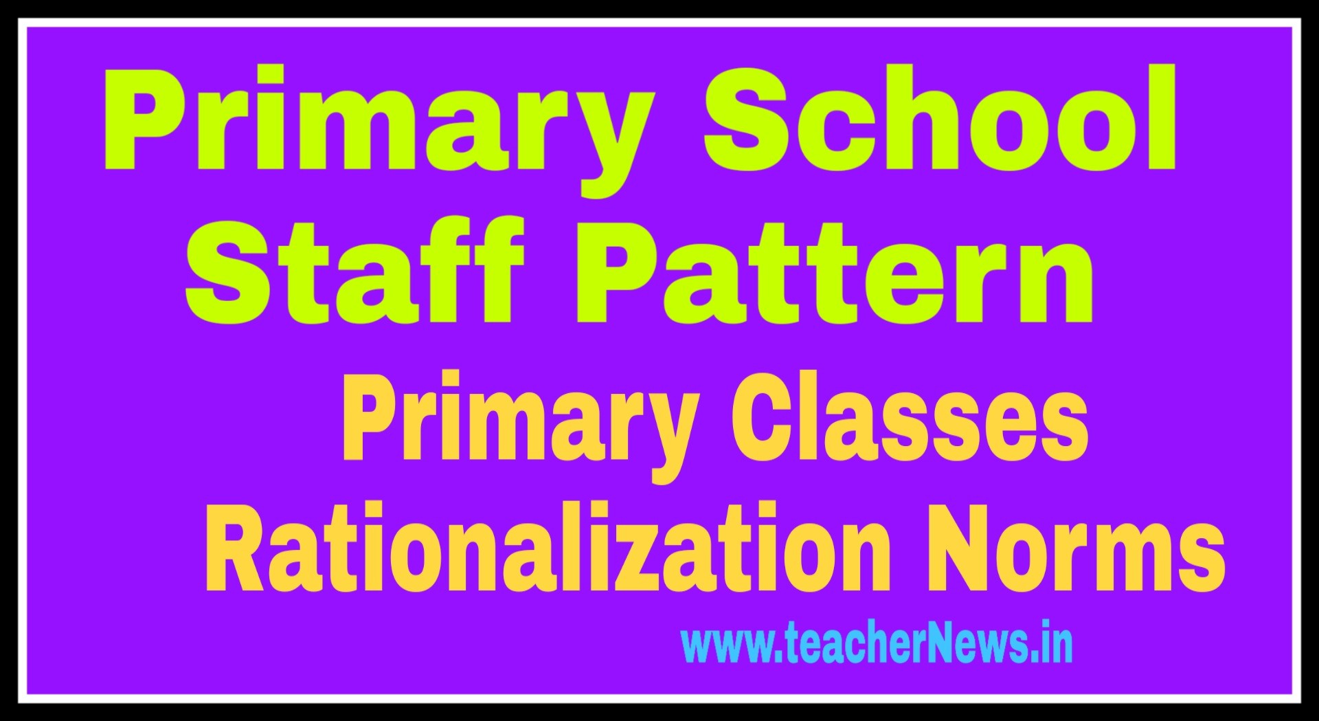 Primary Schools Staff Pattern 2020 for SGT Teachers Rationalization Norms 2020