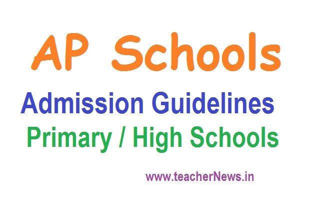 AP Schools Admission Guidelines for Academic Year 2020-21 for Primary / High Schools
