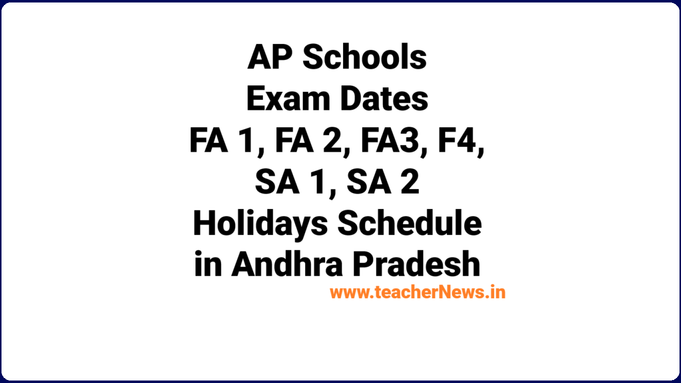 AP Schools Exam Dates (FA 1, FA 2, SA 1, SA 2) 2025 Holidays Schedule in Andhra Pradesh