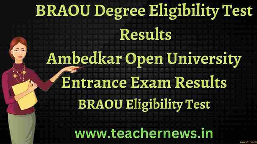 BRAOU Degree Eligibility Test Results 2023