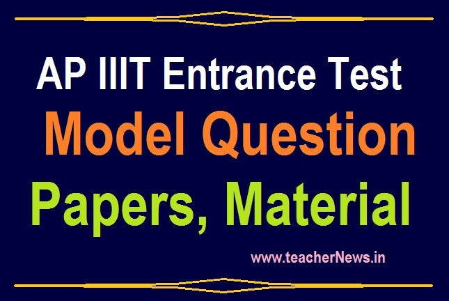 AP IIIT Model Papers For Admission Entrance Test - RGUKT Admission Exam Study Material Download pdf