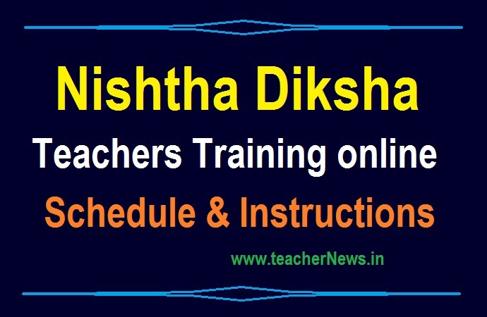 NISHTHA DIKSHA Teachers Training online Schedule from 06-10-2020 to 03-1-2020 for AP Teachers