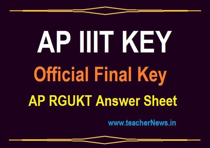 AP IIIT Final Key - AP RGUKT CET IIIT Official Answer Key Sheet A B C D