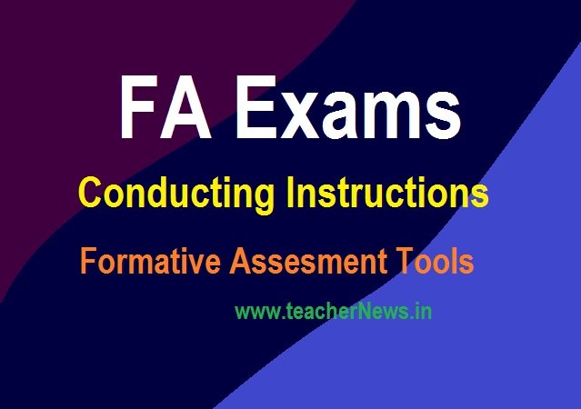 FA Exams Conducting Instructions - Formative Assessment Tools (FA 1, FA 2)