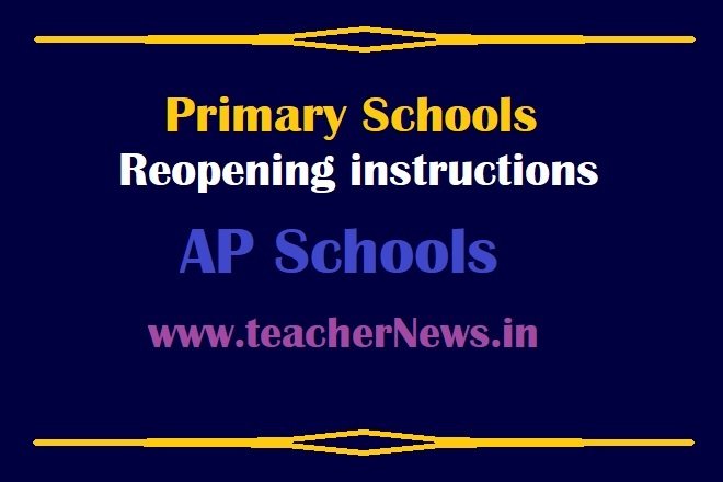 Primary Schools Reopening instructions for AP Schools From 1st Feb, 2021