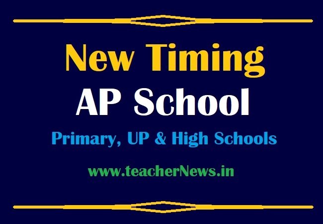 New Timing of AP Schools for Primary, UP and High School
