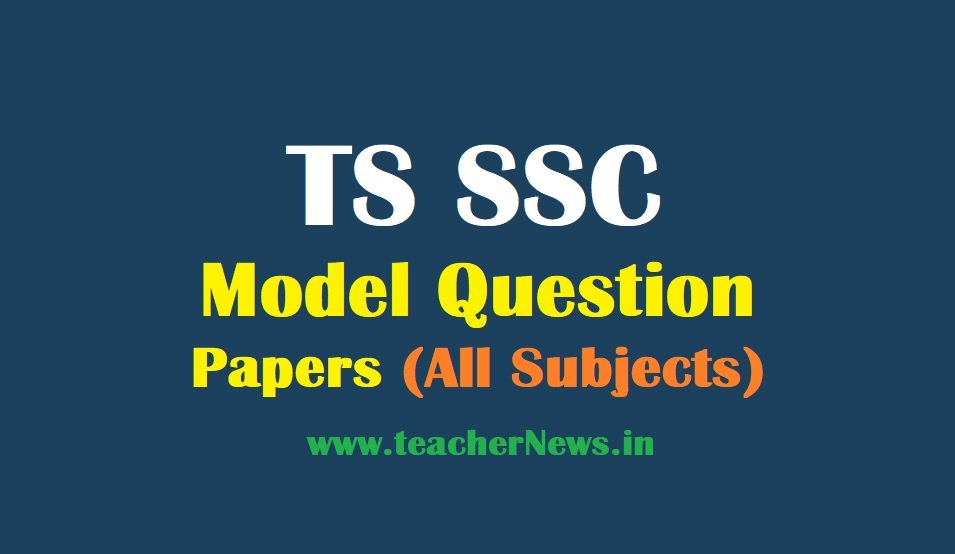 TG SSC Previous Question Papers – Telangana Class Ten Model Paper PDF Download