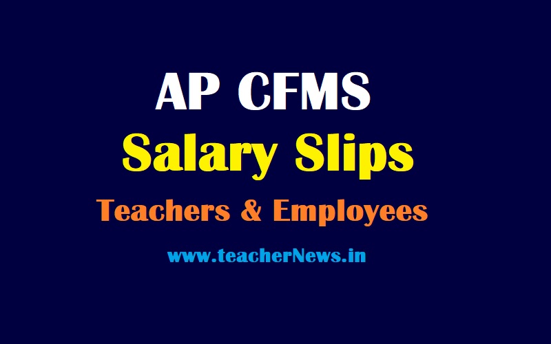 Teachers CFMS Salary Slips for AP Employees in Video - How to get CFMS Pay Slip