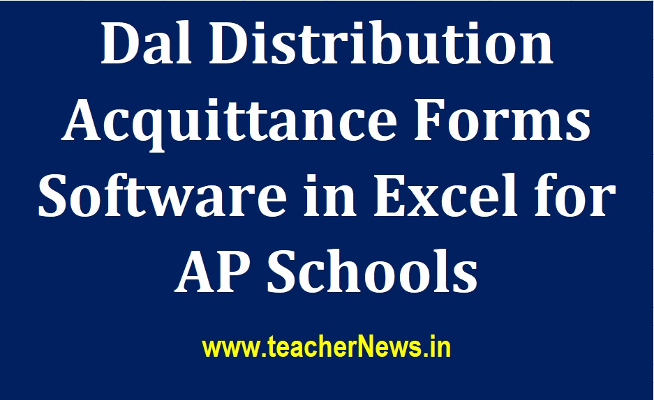 Dal Distribution Acquittance Software in Excel for AP Schools - MDM Dal, Rice, Chikki, Eggs Distribution Acquittance Forms
