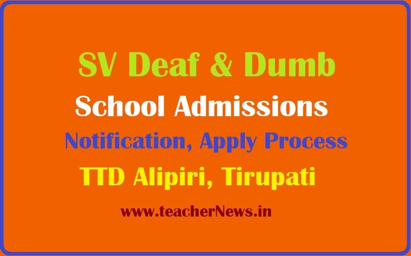 Sri Venkateswara Deaf and Dumb School Admissions - SV Deaf School Notification, Application Form Apply Process