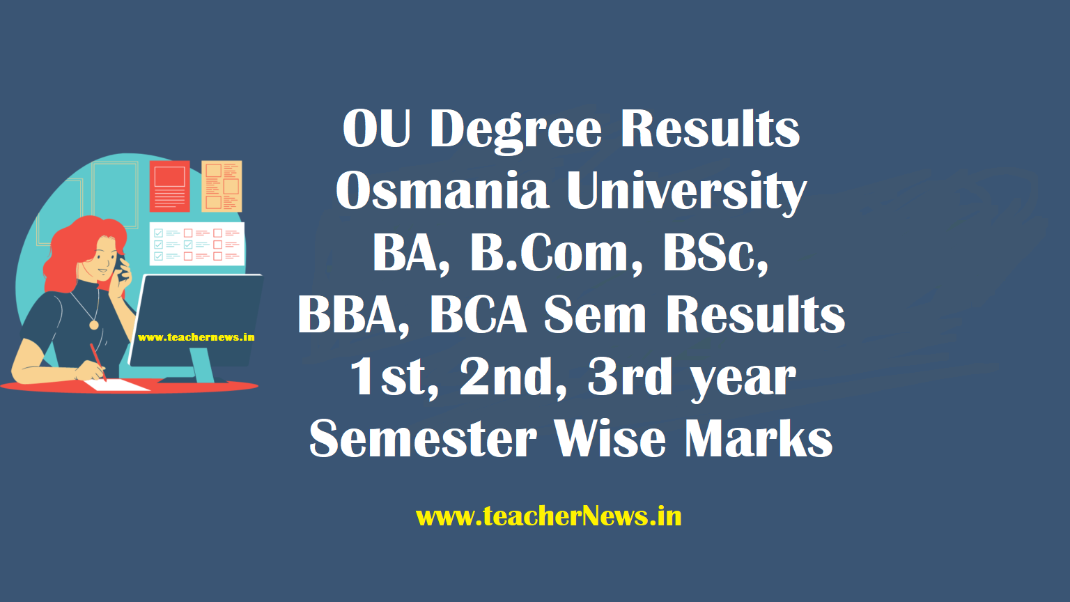 OU Degree Results 2023 - Download Osmania BA, B.Com, BSc, BBA, BCA Sem Results For 1st, 2nd, 3rd year Semester