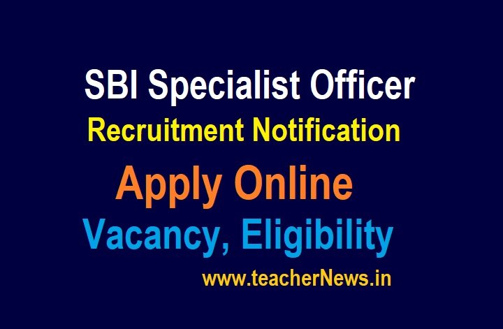 SBI Specialist Officer Recruitment 2021 Apply Online for 606 Vacancies State Bank of India Officer 2021