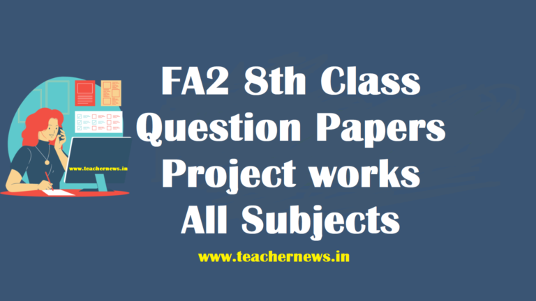 8th Class FA 2 question Papers - 8th FA2 Project works all subjects For TM & EM