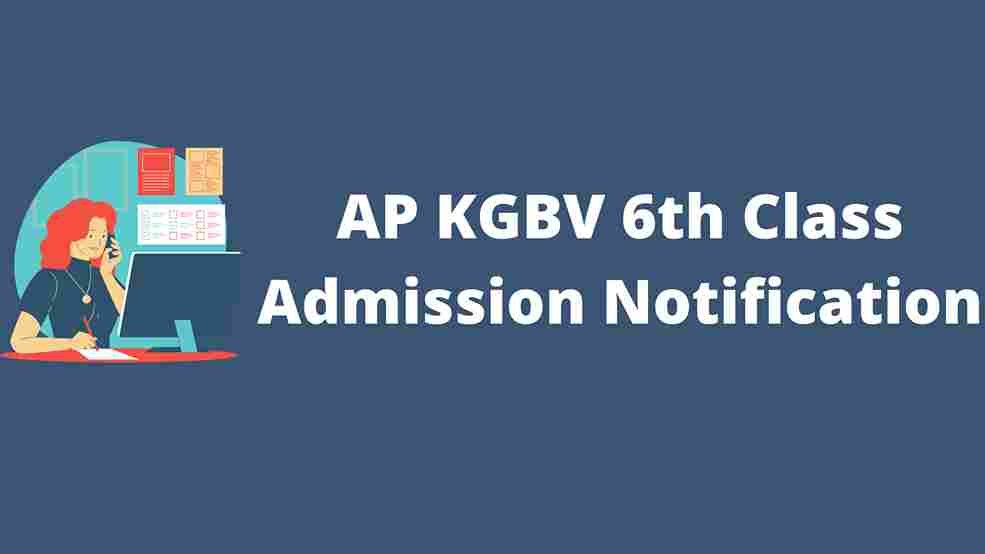 AP KGBV 6th Class Admission Notification