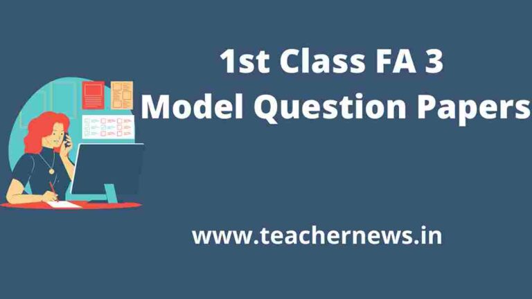 1st Class FA 3 Model Question Papers