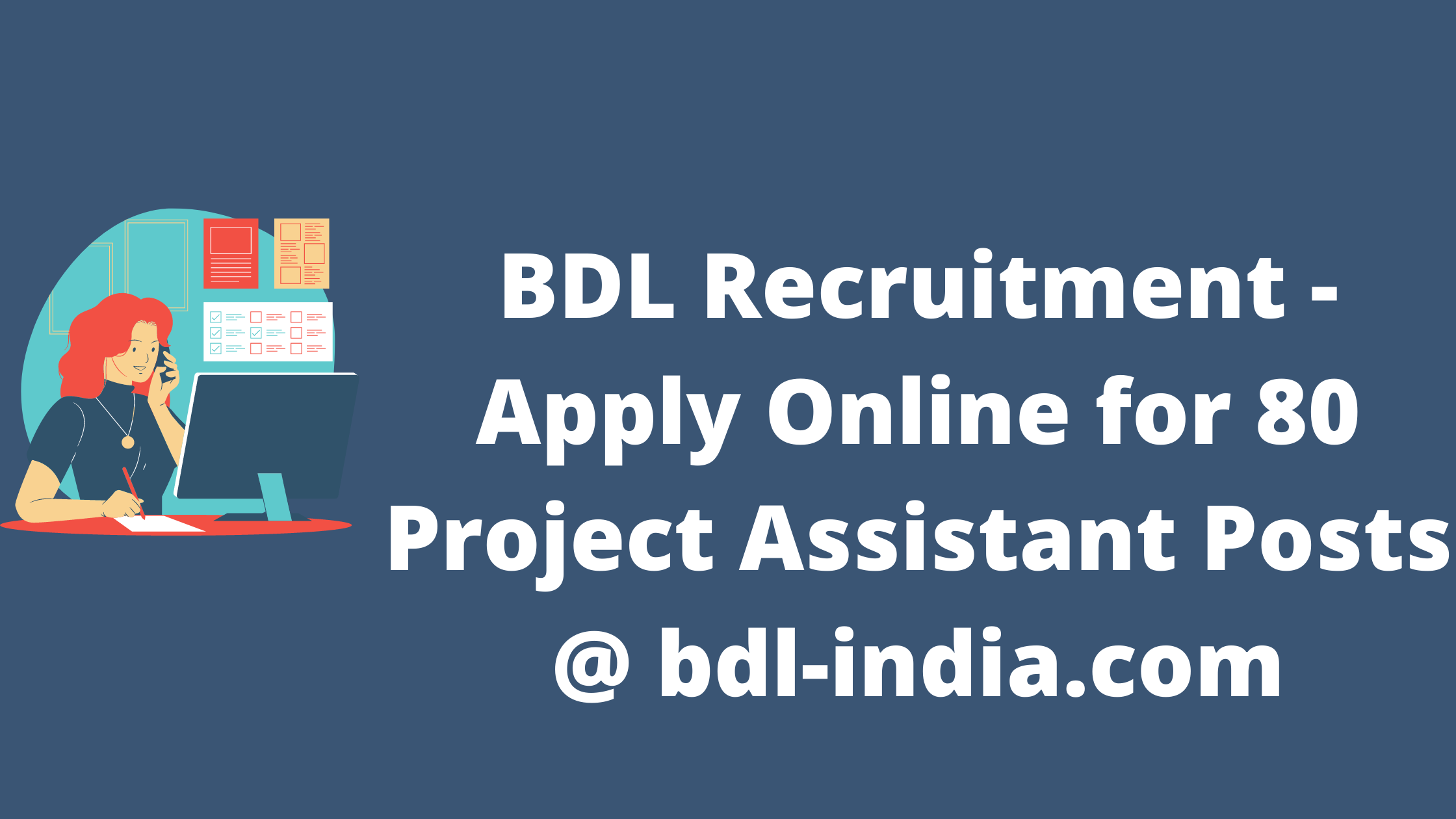 BDL Recruitment Apply Online for Project Assistant Posts @ bdl-india.com