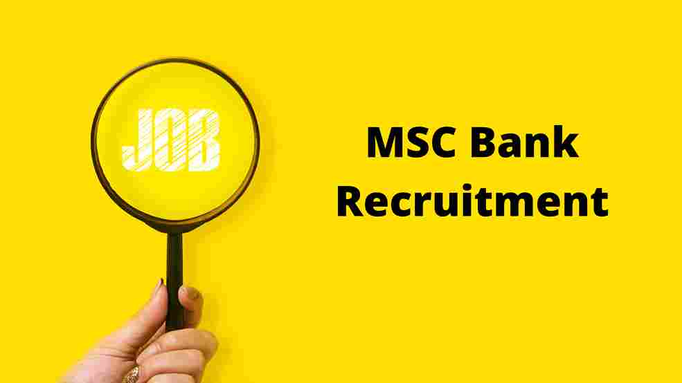 MSC Bank Recruitment