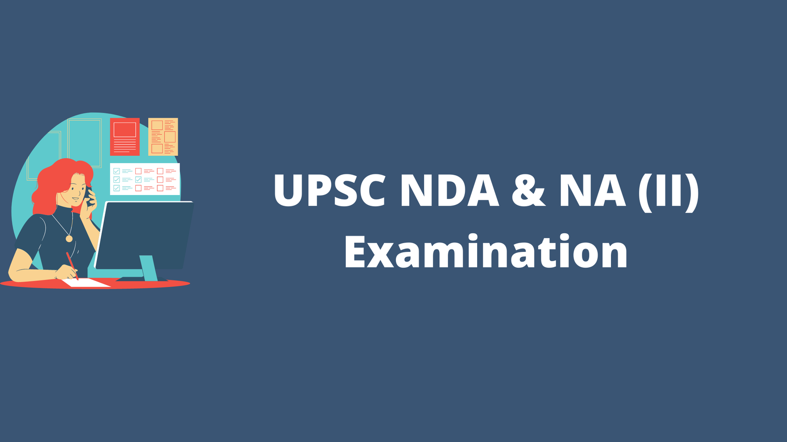 UPSC NDA & NA (II) Examination
