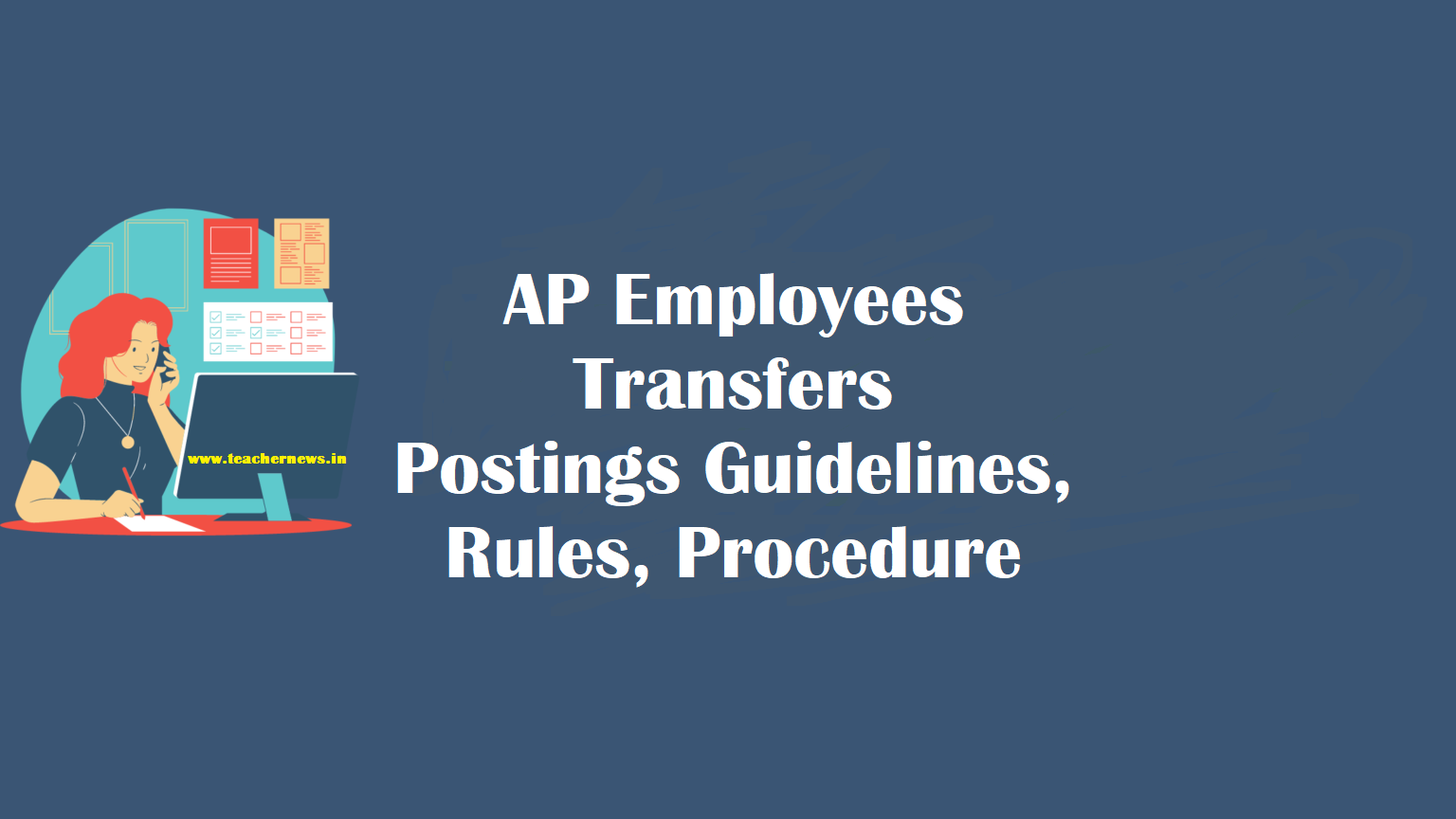 AP Employees Transfers Postings Guidelines, Rules, Procedure, Principles