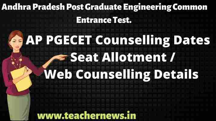 AP PGECET Counselling Dates 2023 & Seat Allotment AP PGECET Web Counselling Dat