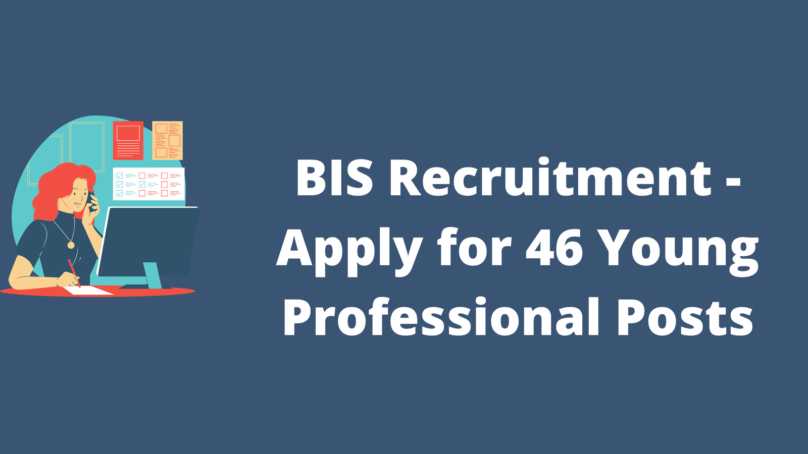 BIS Recruitment 2022