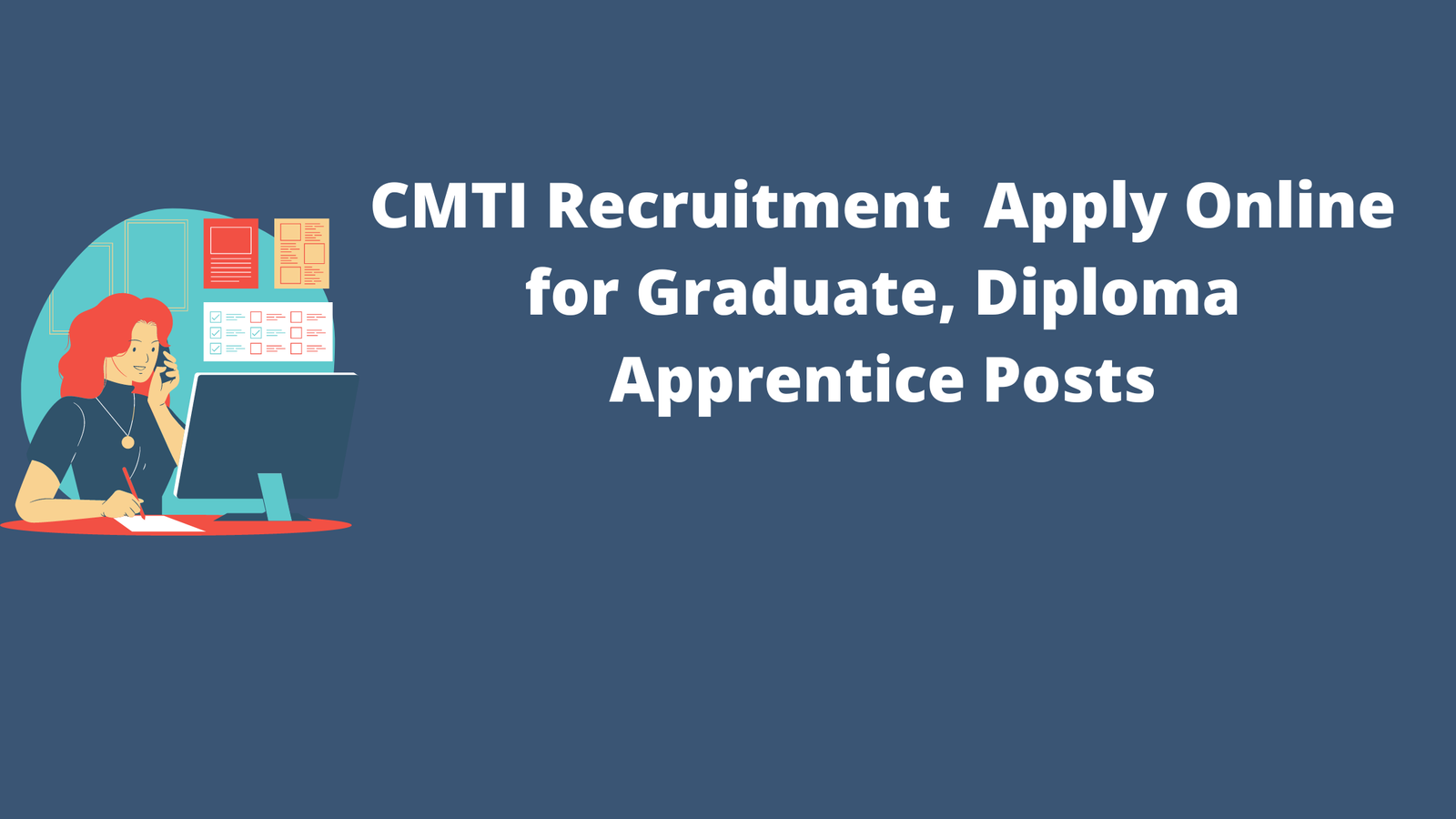 CMTI Recruitment 2022