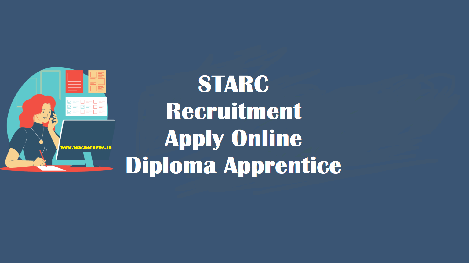 STARC Recruitment Apply Online for Diploma Apprentice Posts