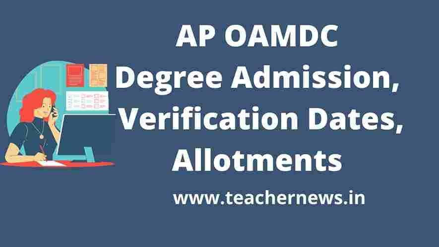 AP OAMDC Degree Admission Verification Dates Allotments