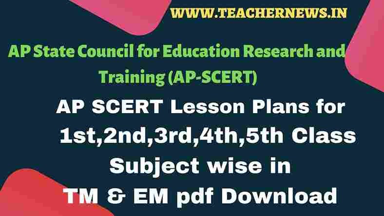 AP SCERT 1st to 5th Class Lesson Plans Nov- 2022 - 23