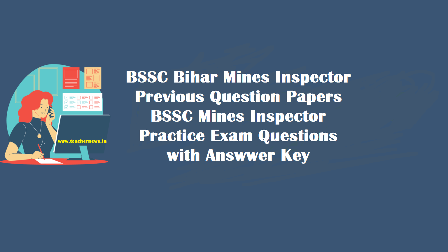Check the BSSC Bihar Mines Inspector Previous Question Papers at bssc.bihar.gov.in for the BSSC Mines Inspector Practice Exams.