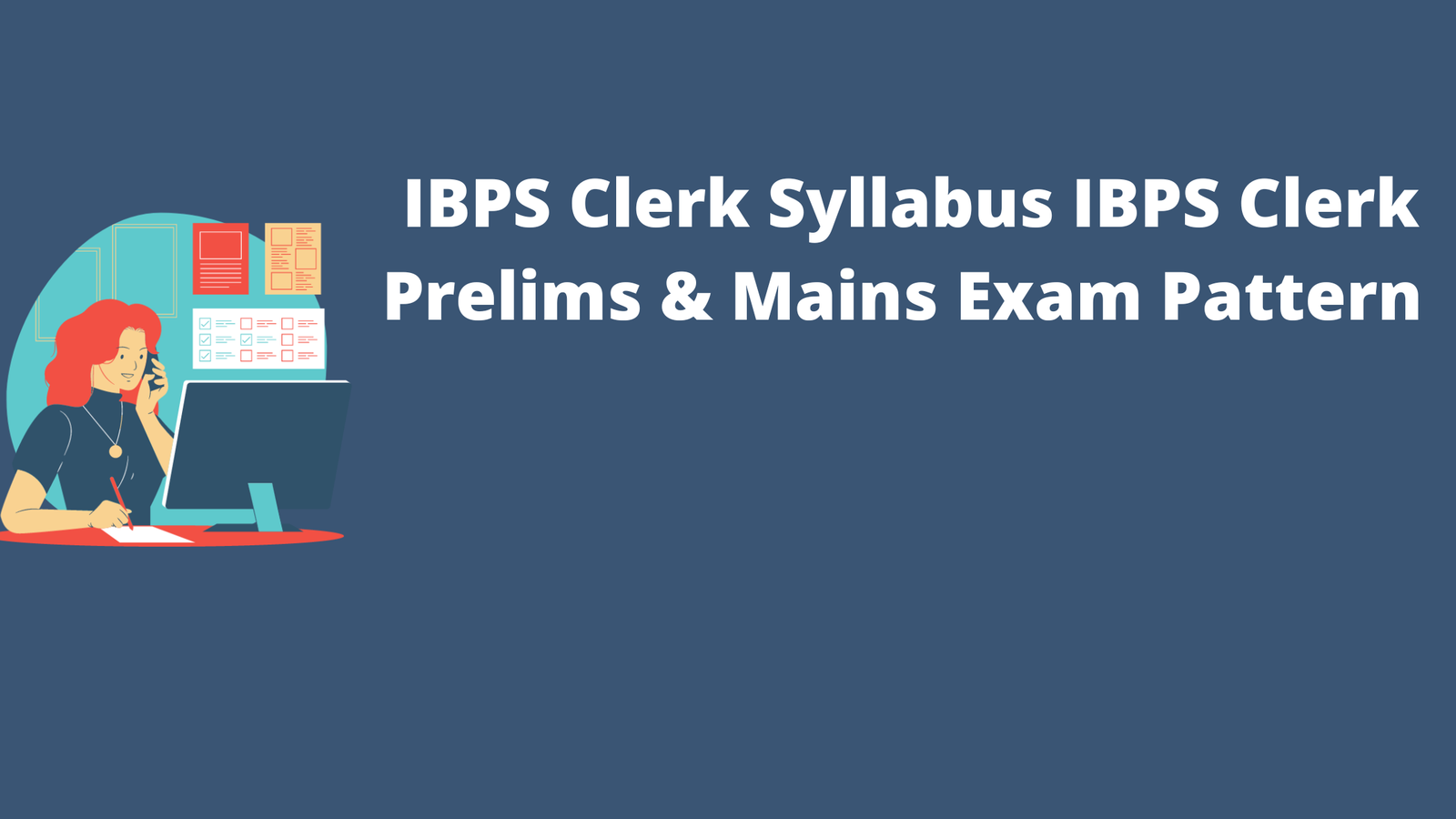 IBPS Clerk Syllabus
