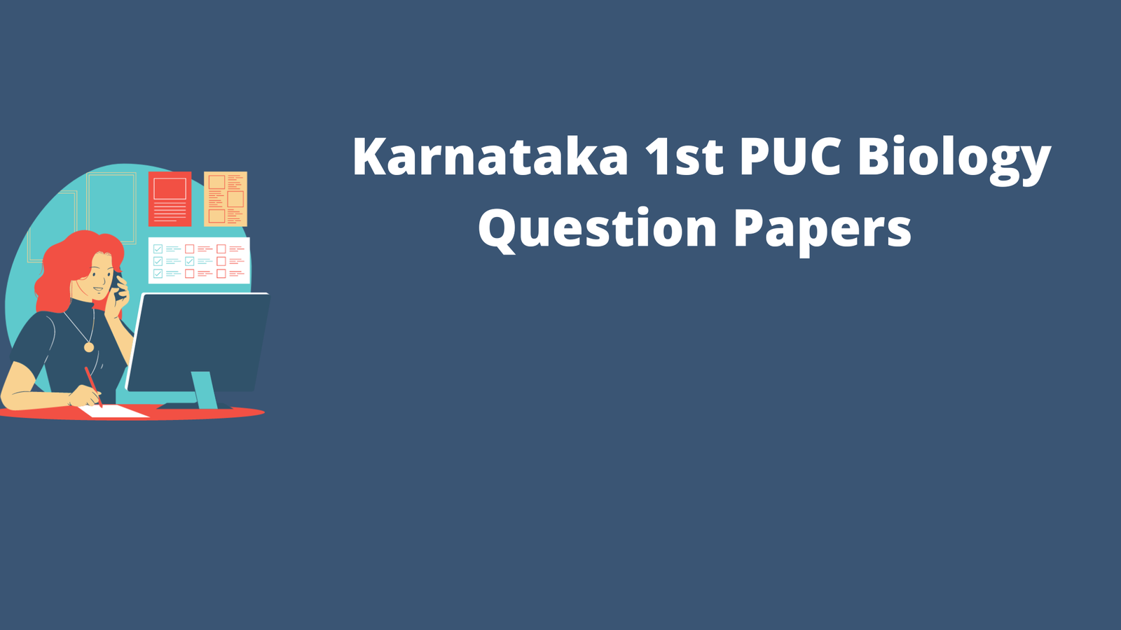 Karnataka 1st PUC Biology Question Papers
