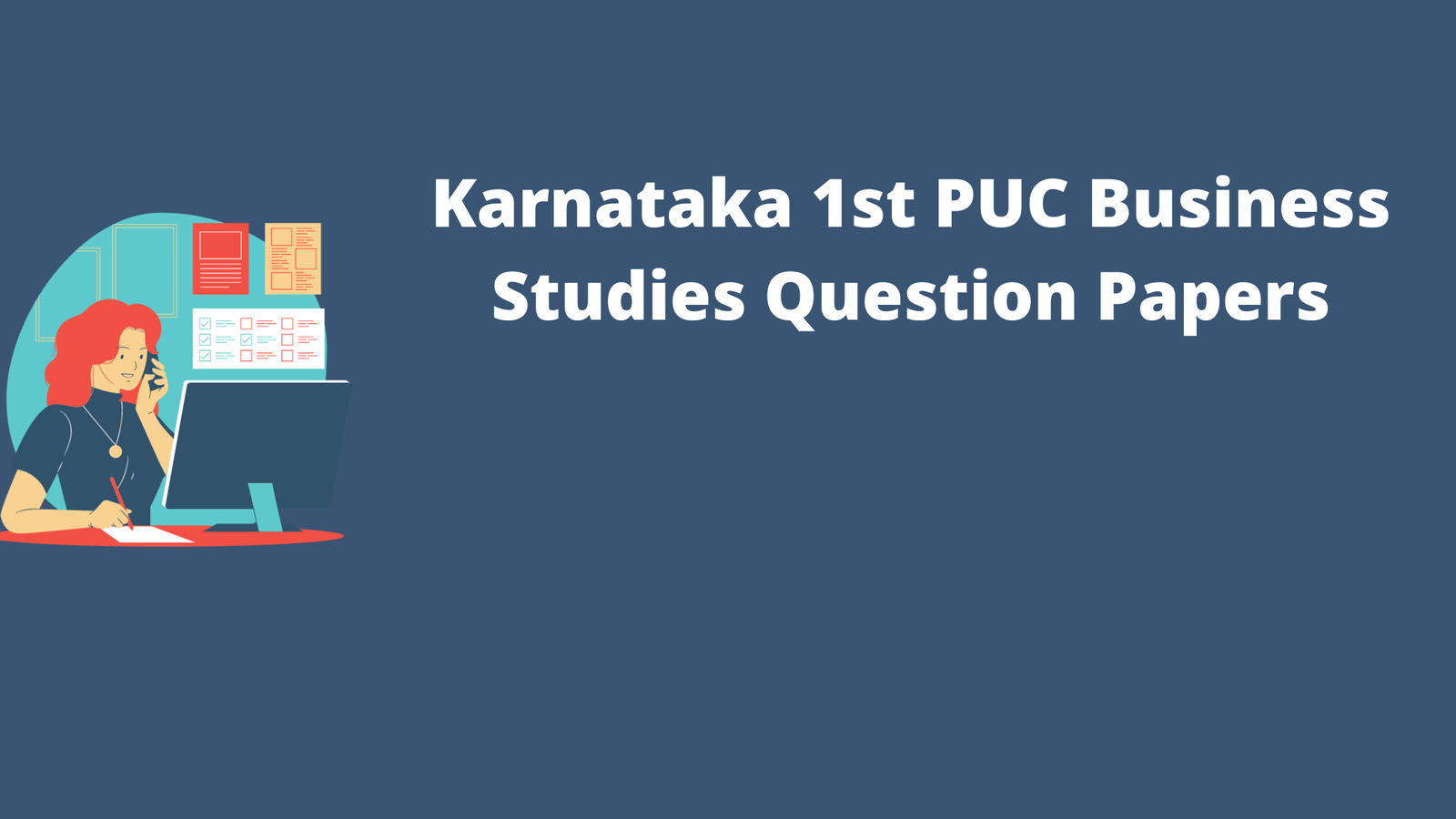 Karnataka 1st PUC Business Studies Question Papers