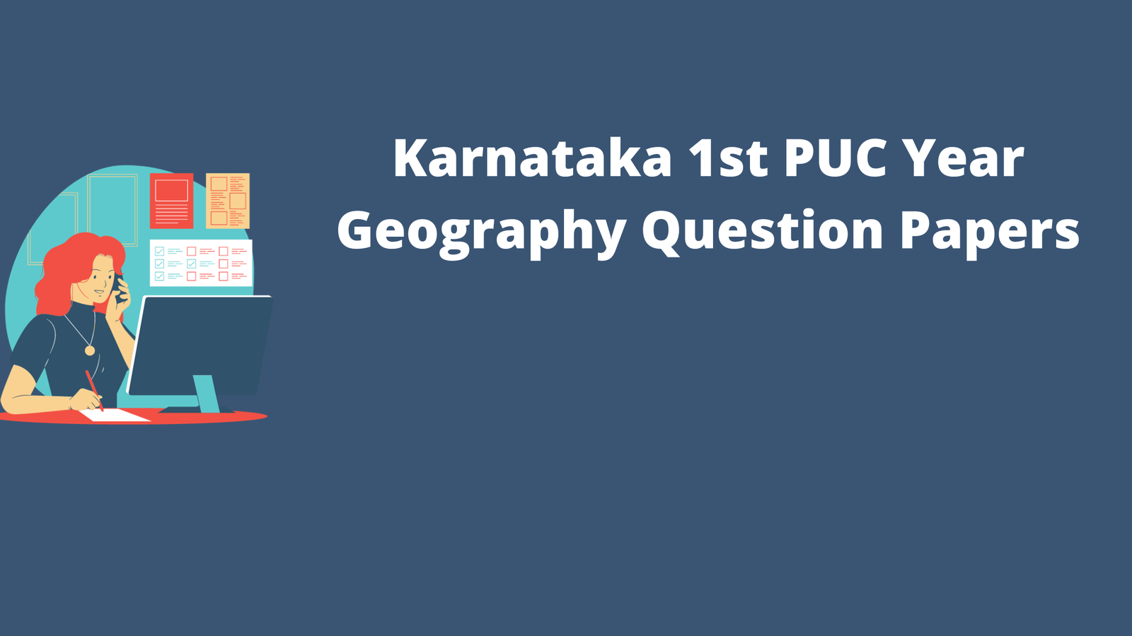 7 Ultimate Karnataka 1st PUC Geography Question Papers 2026 & Syllabus