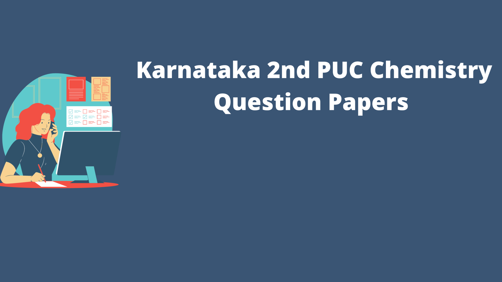 Karnataka 2nd PUC Chemistry Question Papers