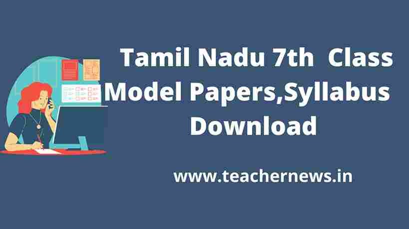 TamilNadu 7th Class Model Question Papers